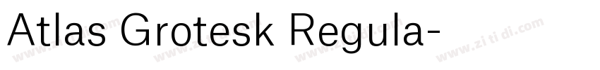 Atlas Grotesk Regula字体转换